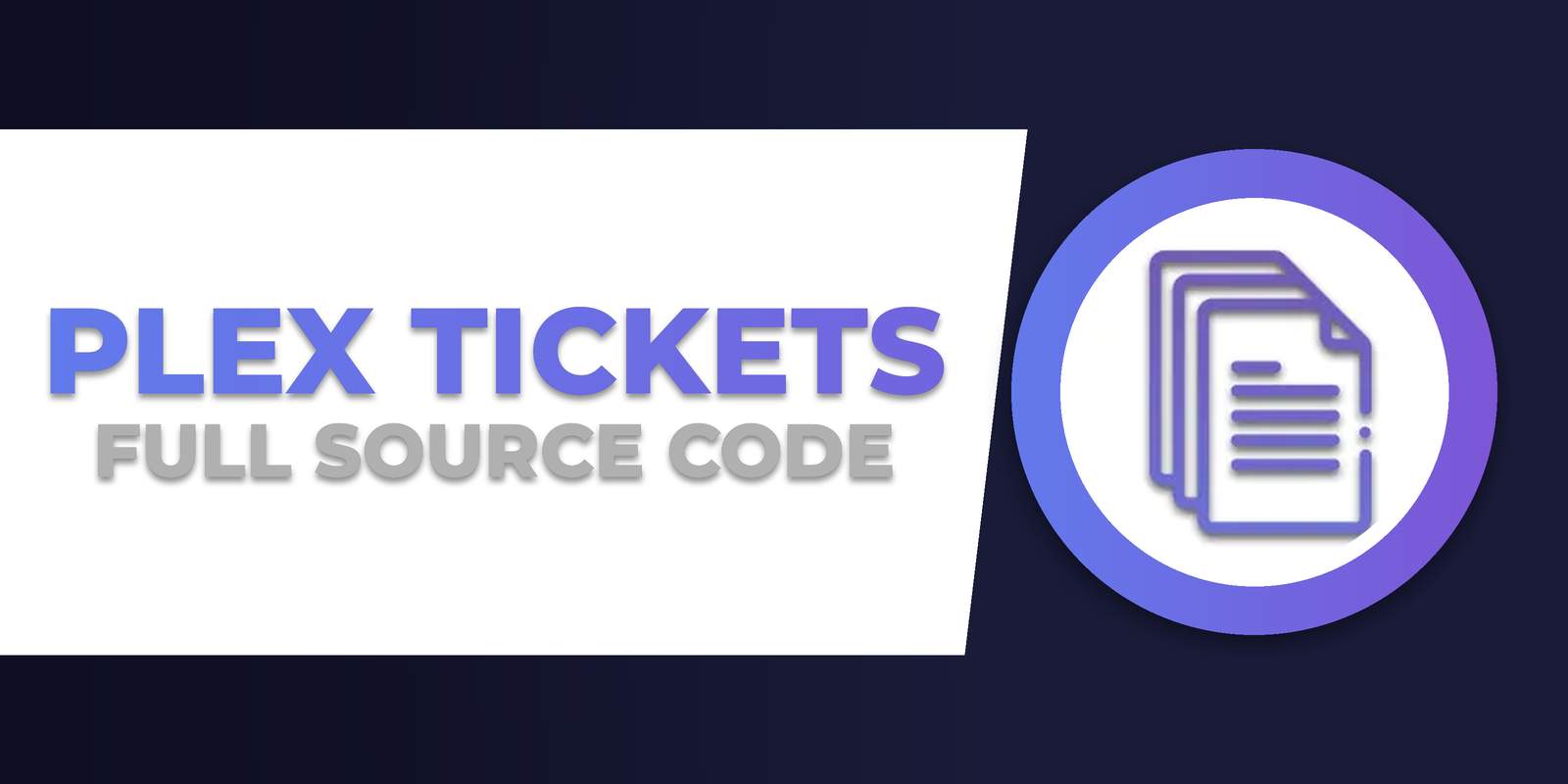 Plex Tickets | Source Code